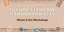 Banner image for Future Lithgow Cardboard City - Workshops