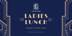 Banner image for Ladies Lunch 2024