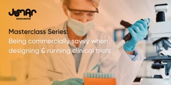 Banner image for Jumar Masterclass: Tips & strategies to ensure a successful clinical trial