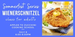 Banner image for Sommerfest Series - Wienerschnitzel