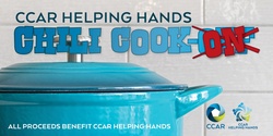Banner image for CCAR Helping Hands Chili Cook-ON!