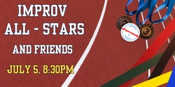 Banner image for Improv All Stars and Friends-Improv and Stand Up Comedy