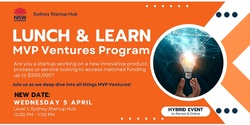 Banner image for Lunch & Learn: MVP Ventures Program