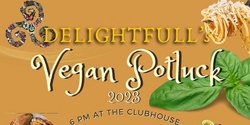 Banner image for March DelightFull Potluck