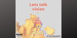 Banner image for Connecting for a Better Future: Understanding Visual Access Needs