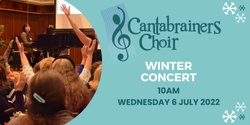 Banner image for Cantabrainers Choir Winter Concert 2022