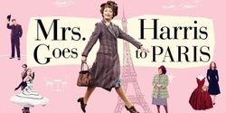 Banner image for Mrs. Harris Goes to Paris Film Event