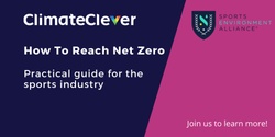 Banner image for How To Reach Net Zero - practical guide for the sports industry 