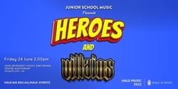 Banner image for 2022 Junior School Heroes and Villains Concert