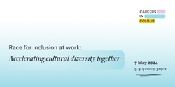 Banner image for Race for inclusion at work: Accelerating cultural diversity together