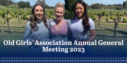 Banner image for Old Girls Association Annual General Meeting 2023