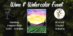 Banner image for Wine & Watercolor @ Wetzel