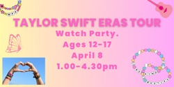 Banner image for Taylor Swift The Eras Tour (Taylor's Version) watch party