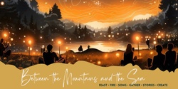 Banner image for Between the Mountains & the Sea - Home Education Workshop