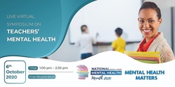 Banner image for Live Virtual National Symposium on Teachers' Mental Health