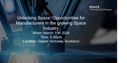 Banner image for Unlocking Space: Opportunities for Manufacturers in the Growing Space Industry