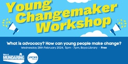 Banner image for YACWA Young Changemaker Workshop Mundaring