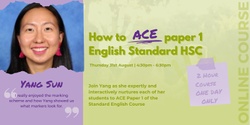 Banner image for How To ACE HSC English Standard  for Finals- Paper 1