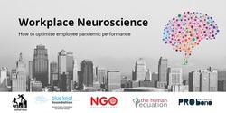 Banner image for Workplace neuroscience: How to optimise employee pandemic performance