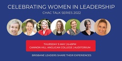 Banner image for Celebrating Women in Leadership - CHAC Talk