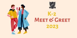 Banner image for K-2 Meet and Greet