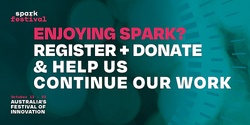 Banner image for Spark Festival Livestream: Register & Donate