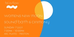 Banner image for Sound Bath & New Moon Ceremony (July) 