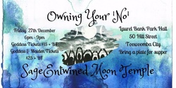 Banner image for SageEntwined Moon Temple ~ December New Moon Circle ~ Owning Your 'No'