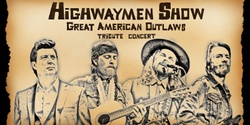 Banner image for Highwaymen Show