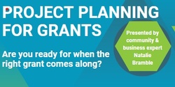 Banner image for Project Planning for Grants