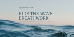 Banner image for Ride The Wave Breathwork | Raglan
