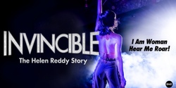 Banner image for INVINCIBLE - The Helen Reddy Story Starring Nikki Bennett