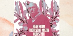 Banner image for An evening with Professor MAZIN QUMSIYEH at Khamsa