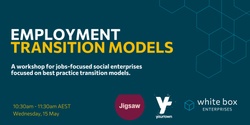 Banner image for Employment transition models for social enterprise