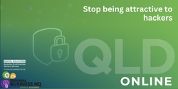 Banner image for Stop being attractive to hackers - Online