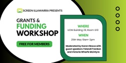 Banner image for Screen Illawarra's Grants and Funding Workshop