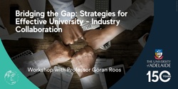 Banner image for University and Industry Collaboration Workshop | Prof. Göran Roos