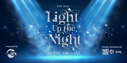 Banner image for Light Up The Night Gala Dinner