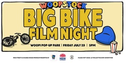 Banner image for Woopstock - Big Bike Film Festival