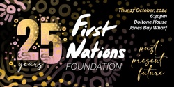 Banner image for Celebrating 25 years - First Nations Foundation Gala Dinner