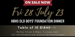Banner image for HBHS Old Boys Foundation Dinner 2023