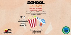 Banner image for School holiday movie and laser tag 