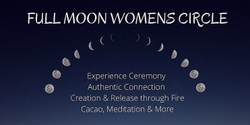 Banner image for Full Moon Women's Circle 