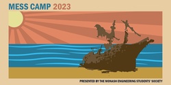 Banner image for MESS CAMP 2023