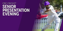 Banner image for CBC Senior Cricket Presentation Evening