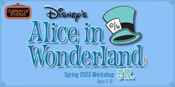 Banner image for Alice in Wonderland JR Workshop 2023