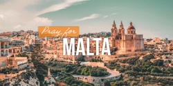 Banner image for Pray for Malta