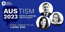 Banner image for AUStism Melbourne 2023
