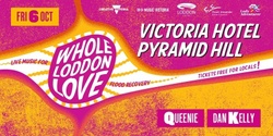 Banner image for Whole Loddon Love: Pyramid Hill