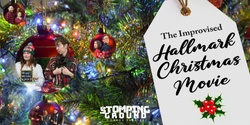 Banner image for The Improvised Hallmark Christmas Movie
